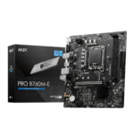 PROB760M-EDDR5_wr_01a.jpg. MSi Pro B760M-E DDR5 Motherboard | LGA 1700 | DDR5 | PCIe 4.0 | M.2 | HDMI/VGA | mATX